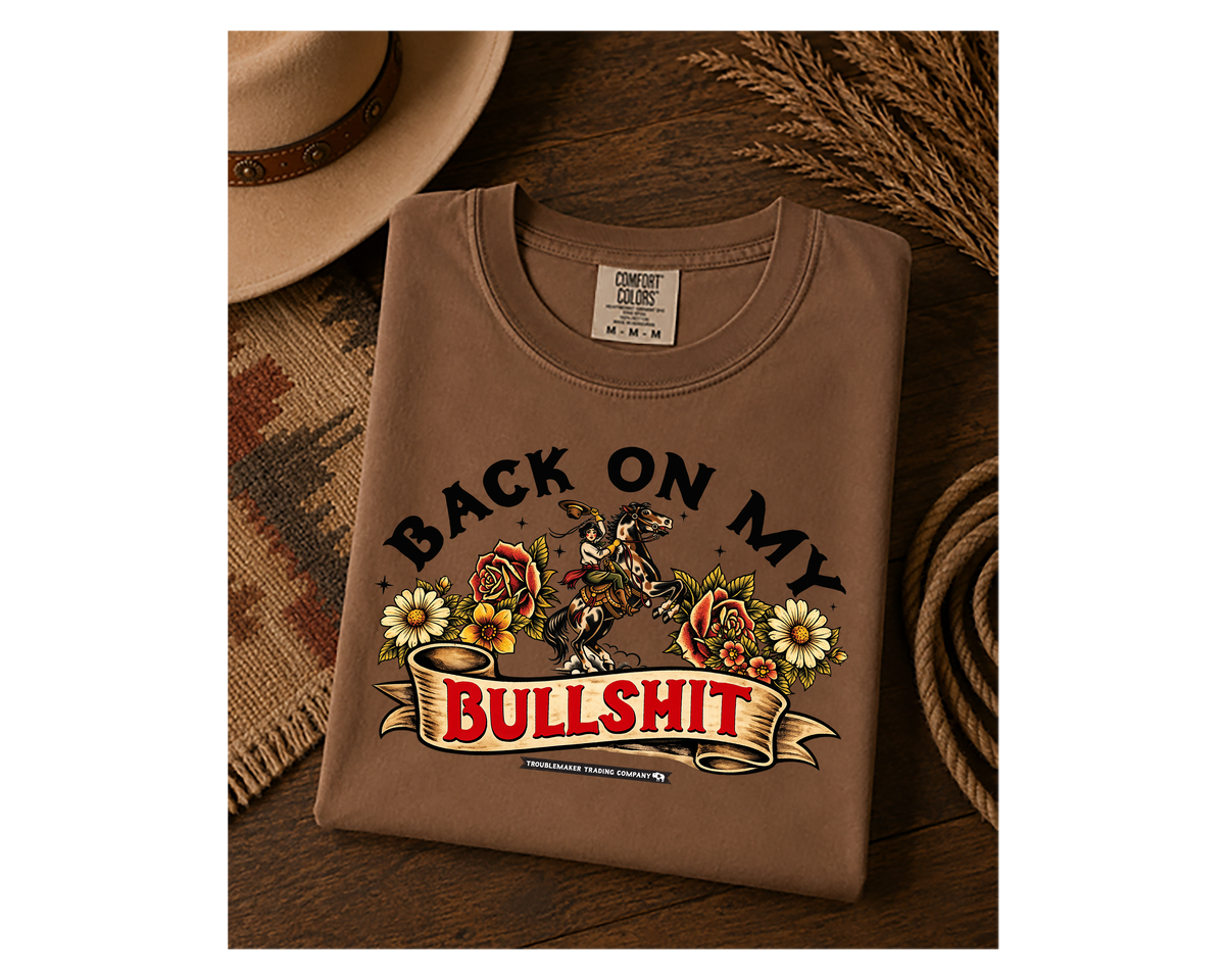 Back on my BS - Short Sleeve T Shirt