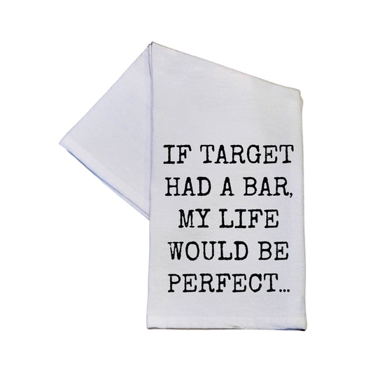 If Target Had A Bar Tea Towel