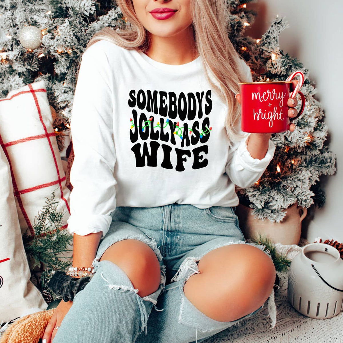 Somebody's Jolly Ass Wife Sweatshirt